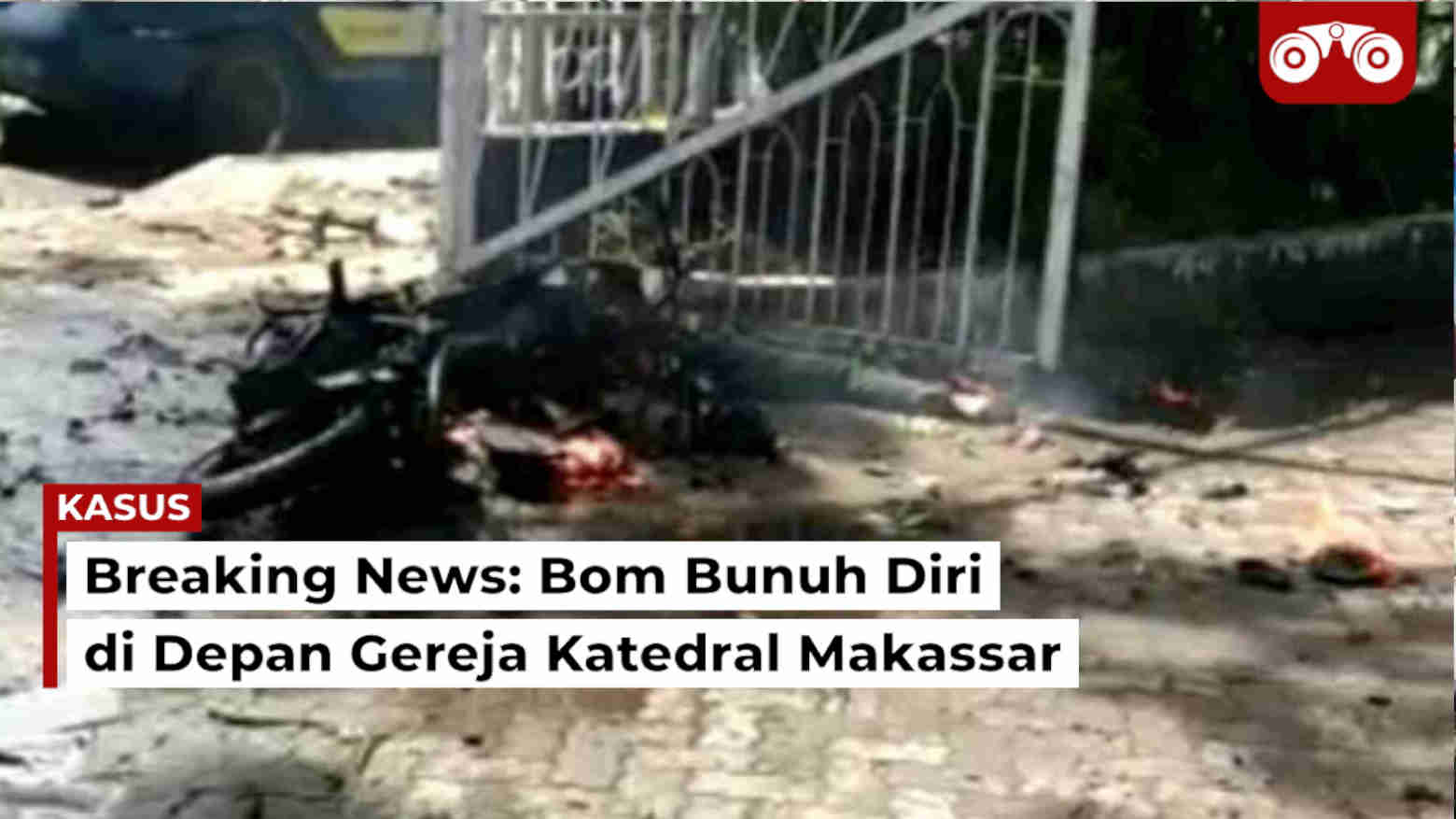 Video: Bom Bunuh Diri di Depan Gereja Katedral Makassar