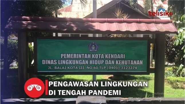 Video: Pengawasan Lingkungan di Tengah Pandemi