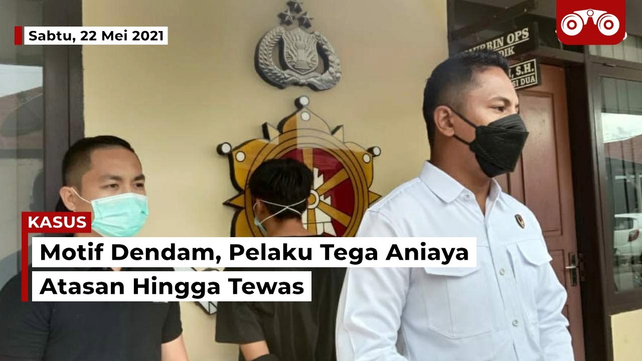 Video: Motif Dendam, Pelaku Tega Aniaya Atasan Hingga Tewas