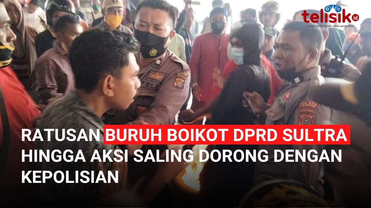 Video: Ratusan Buruh Boikot DPRD Sultra Hingga Aksi Saling Dorong Dengan Kepolisian