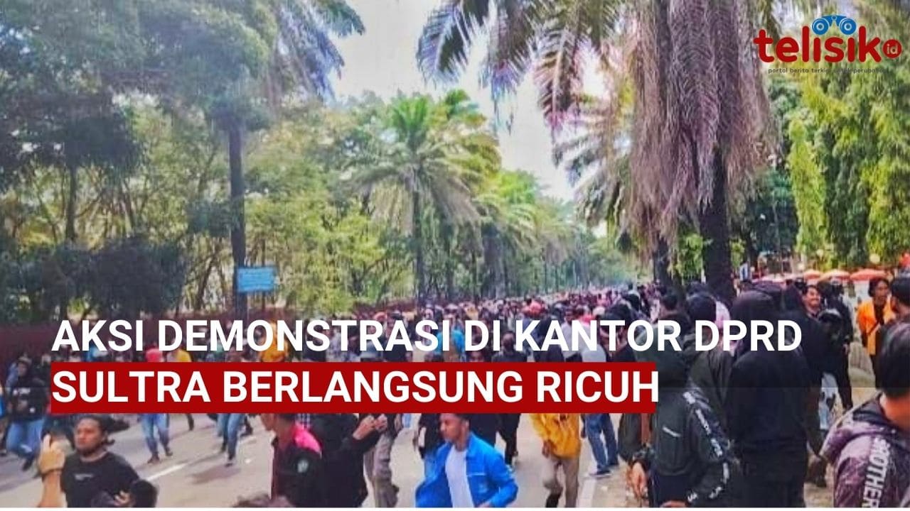 Video: Aksi Demonstrasi di Kantor DPRD Sultra Berlangsung Ricuh