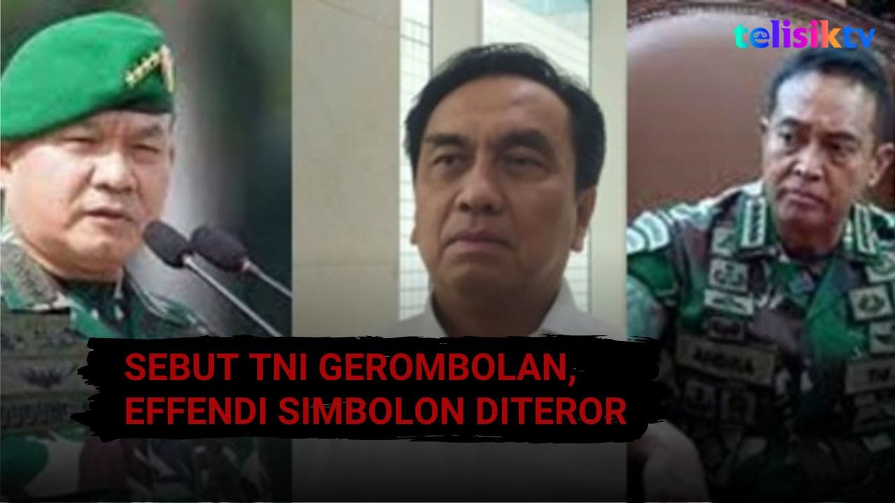 Video: Sebut TNI Gerombolan, Effendi Simbolon Diteror