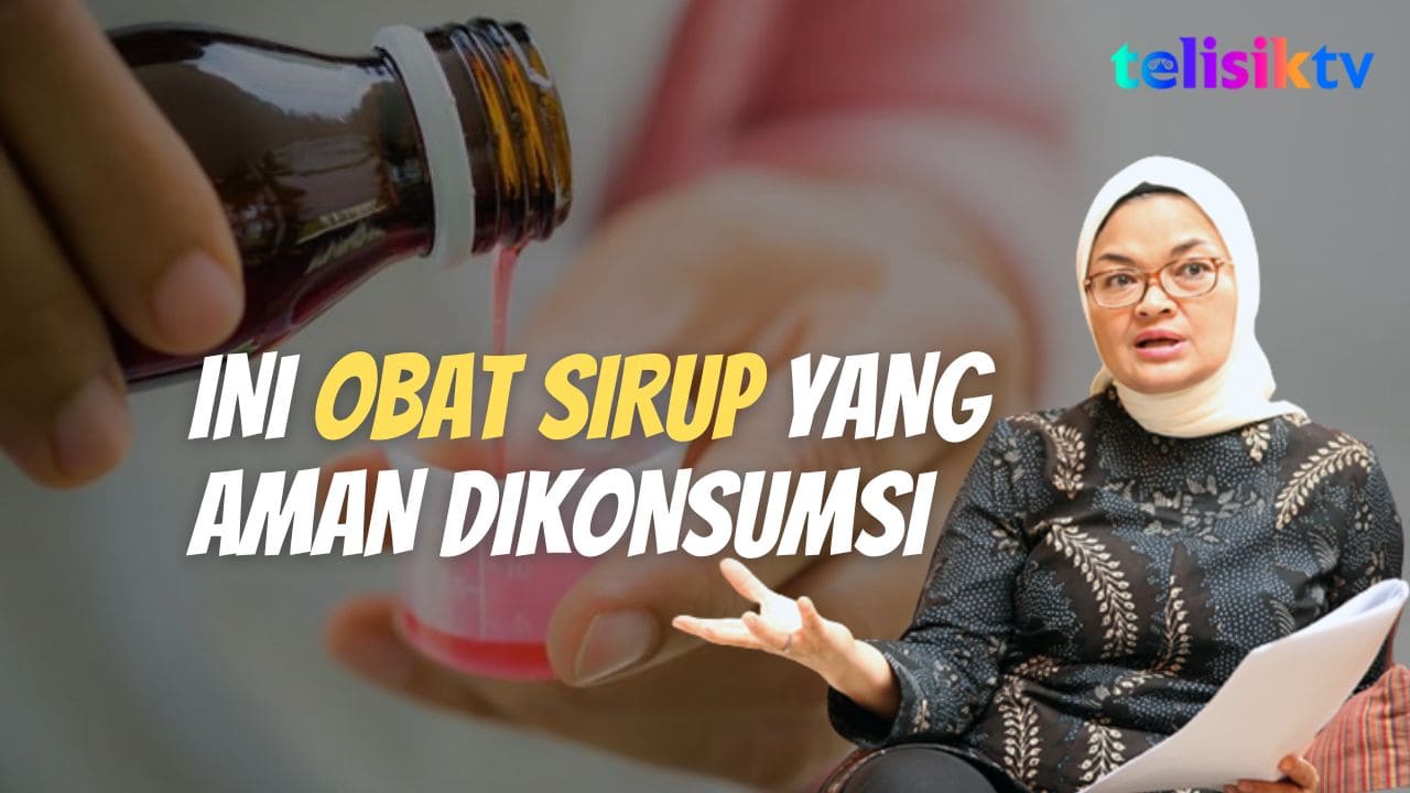 Video: 23 Obat Sirup yang Aman Dikonsumsi Menurut BPOM RI