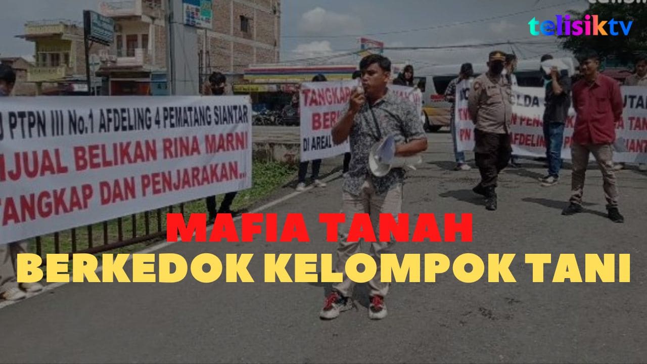 Video: Mahasiswa Desak Polisi Tangkap Tiga Terduga Mafia Tanah Berkedok Kelompok Tani