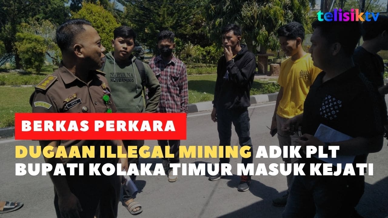 Video: Berkas Perkara Dugaan Illegal Mining Adik Plt Bupati Kolaka Timur Masuk Kejati