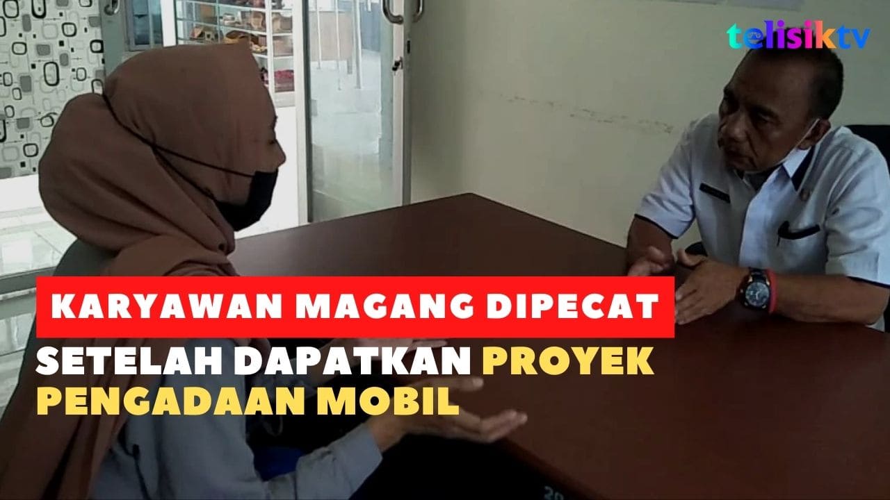 Video: Karyawan Magang Dipecat Setelah Dapatkan Proyek Pengadaan Mobil