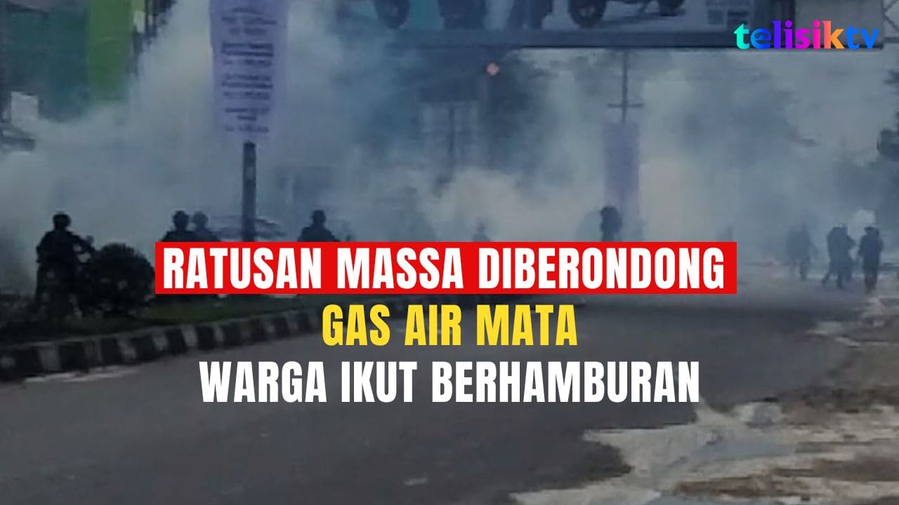 Video: Ratusan Massa Diberondong Gas Air Mata, Warga Ikut Berhamburan