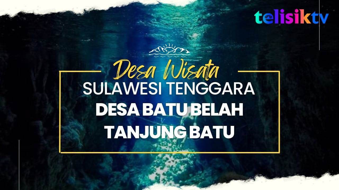 Video: Desa Wisata Batu Belah Tanjung Batu