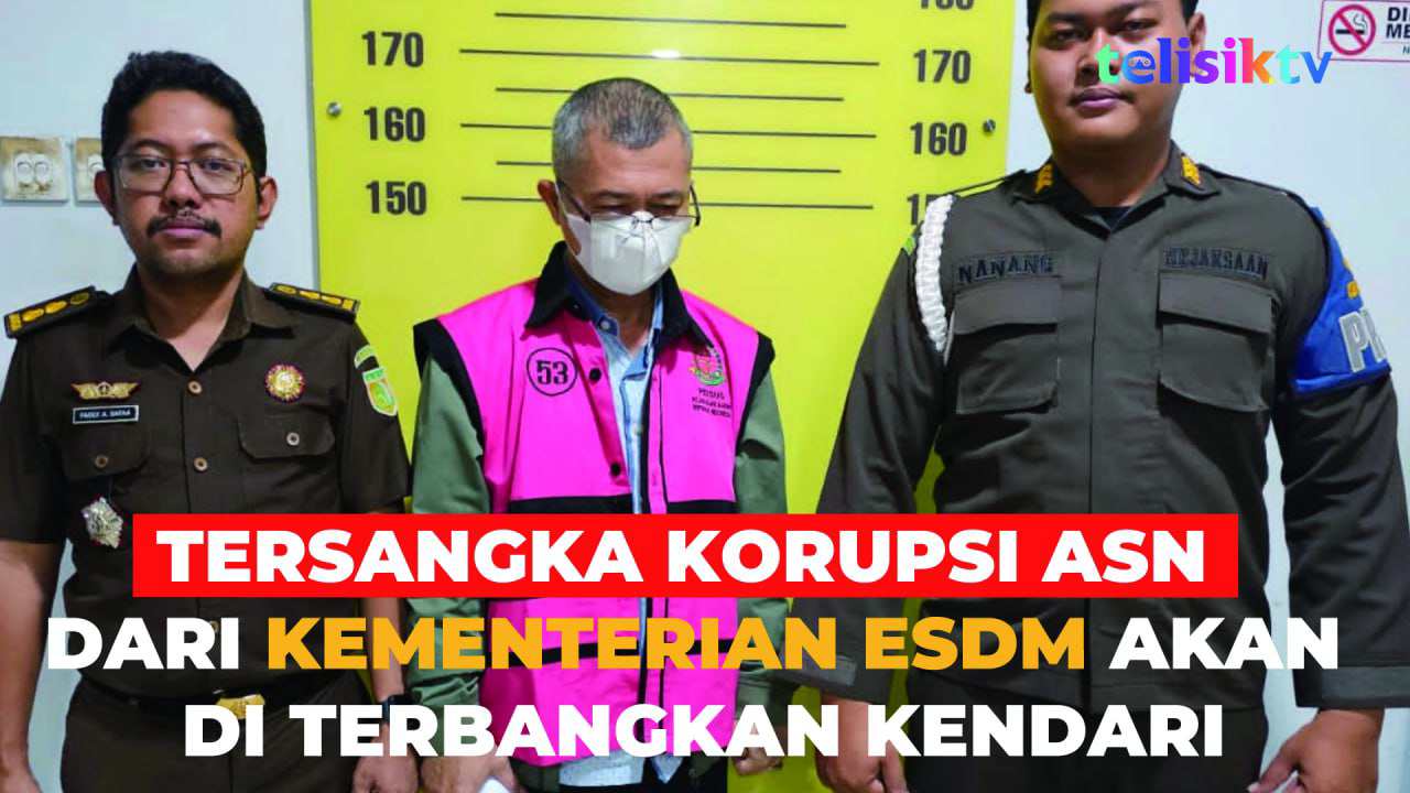 Video: Tersangka Korupsi ASN  Dari Kementerian ESDM Akan di Terbangkan Kendari