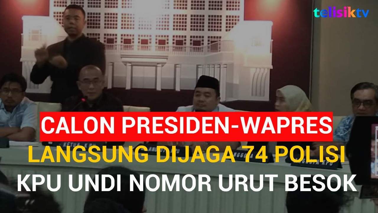 Video: Calon Presiden-Wapres Langsung Dijaga 74 Polisi, KPU Undi Nomor Urut Besok
