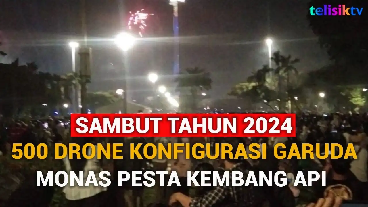 Video: Sambut Tahun 2024, 500 Drone Bentuk Konfigurasi Garuda di Bundaran HI, Monas Pesta Kembang Api