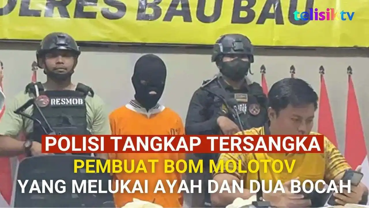 Video: Polisi Tangkap Tersangka Pembuat Bom Molotov yang Melukai Ayah dan Dua Bocah