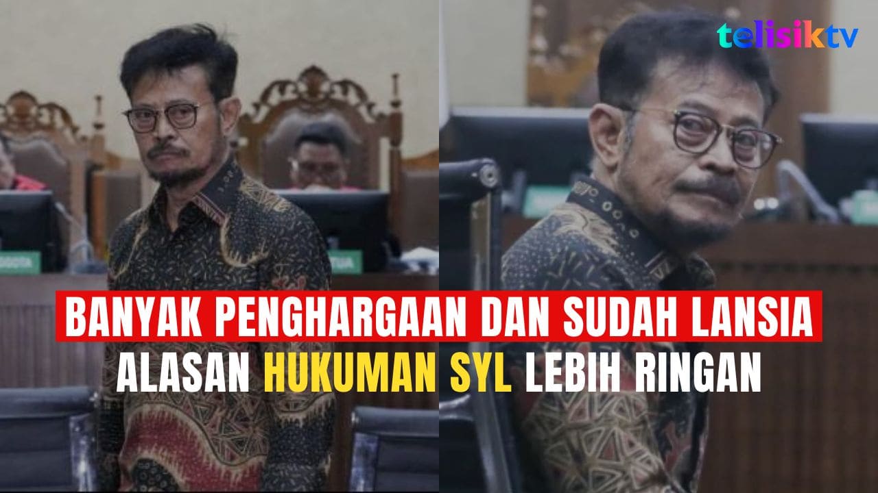 TELISIKTV: Banyak Penghargaan dan Sudah Lansia Menjadi Alasan Vonis SYL Lebih Rendah dari Tuntutan Jaksa