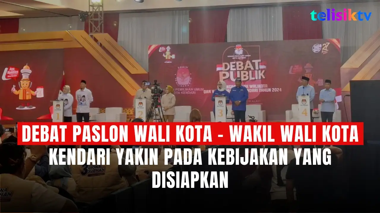 TELISIKTV: Debat Lima Paslon Wali Kota - Wakil Wali Kota Kendari: Pede pada Kebijakan Strategis yang Disiapkan