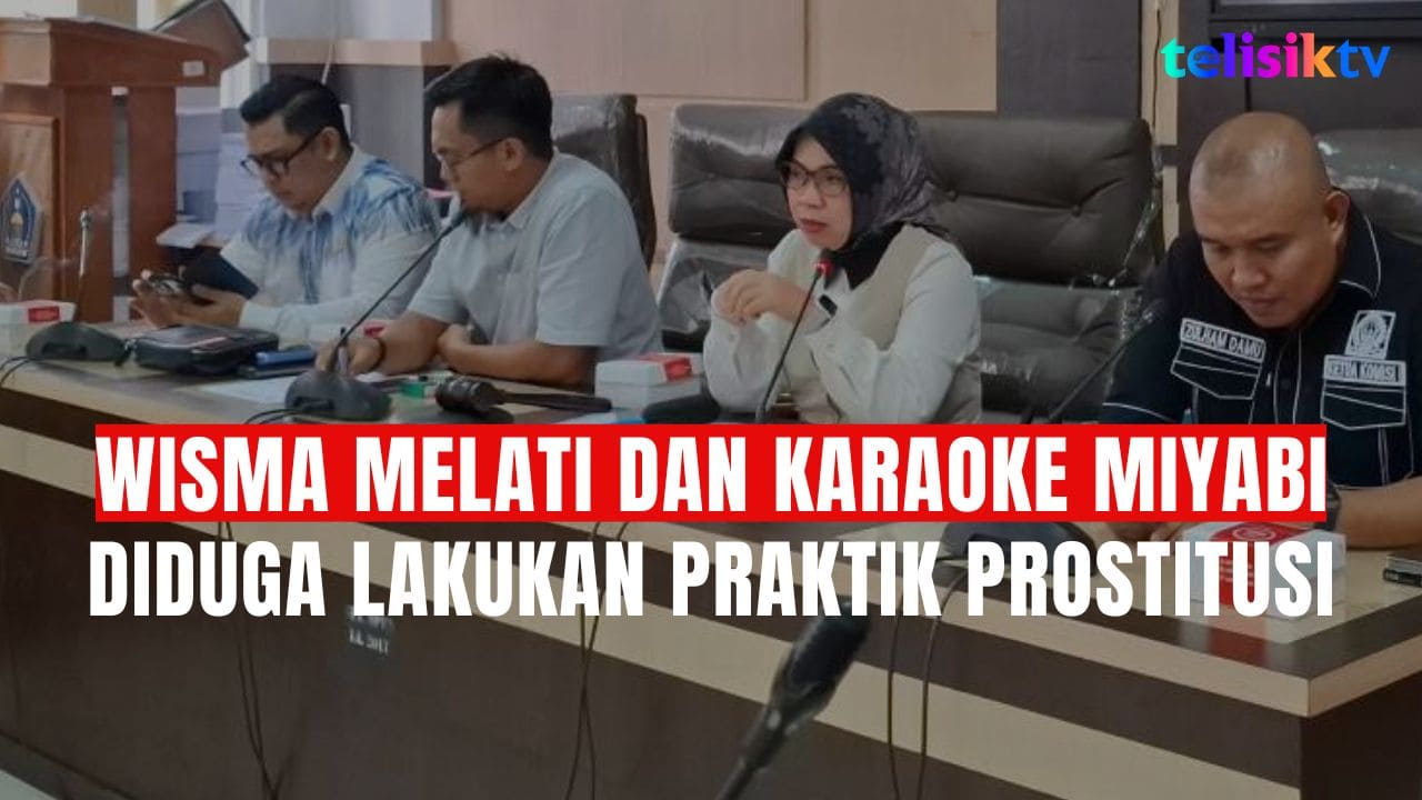 TELISIKTV: DPRD Kendari Geram Wisma Melati dan Karaoke Miyabi Diduga Lakukan Praktik Prostitusi