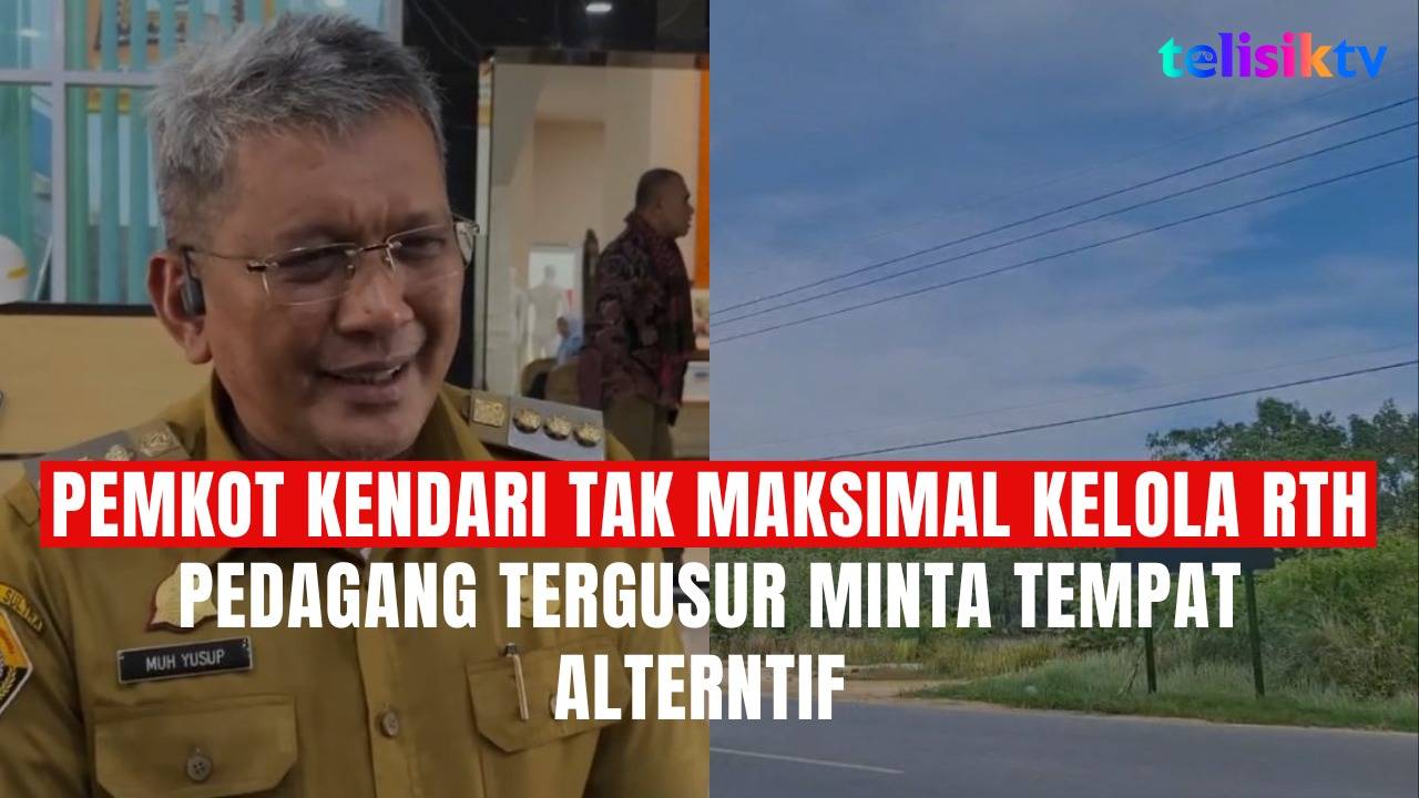 TELISIKTV: Pemkot Kendari Tak Maksimal Kelola RTH, Pedagang Tergusur Minta Tempat Alterntif