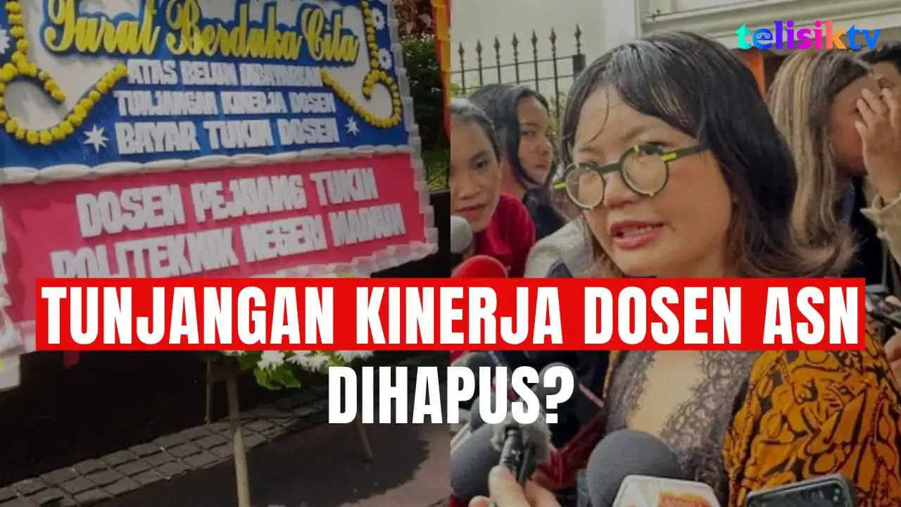 TELISIKTV: APBN 2025 Tidak Masukan Alokasi Tunjangan Kinerja Dosen ASN