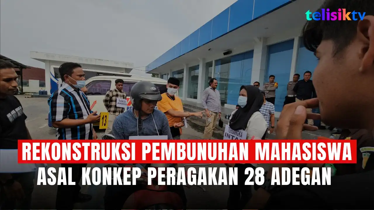 TELISIKTV: Rekonstruksi Pembunuhan Mahasiswa Asal Konawe Kepulauan Peragakan 28 Adegan