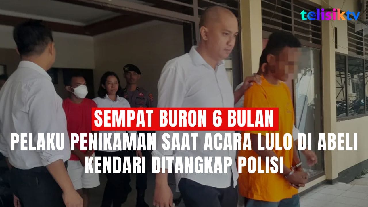 TELISIKTV: Sempat Buron 6 Bulan, Pelaku Penikaman saat Acara Lulo di Abeli Kendari Ditangkap Polisi