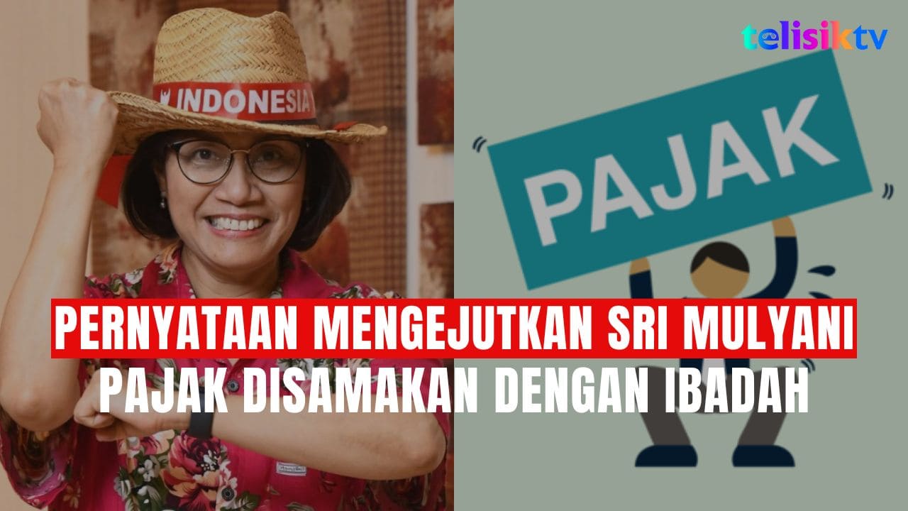 TELISIKTV: Sri Mulyani Setarakan Zakat dan Wakaf dengan Setoran Pajak