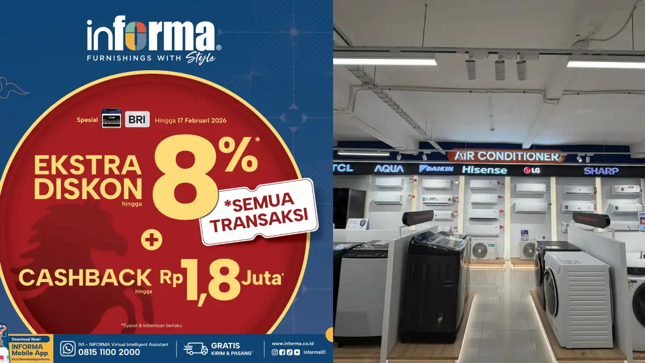 Promo Besar Informa Kendari Jelang Ramadan dan Imlek, Diskon Ekstra 8 Persen dan Cashback Rp 1,8 Juta