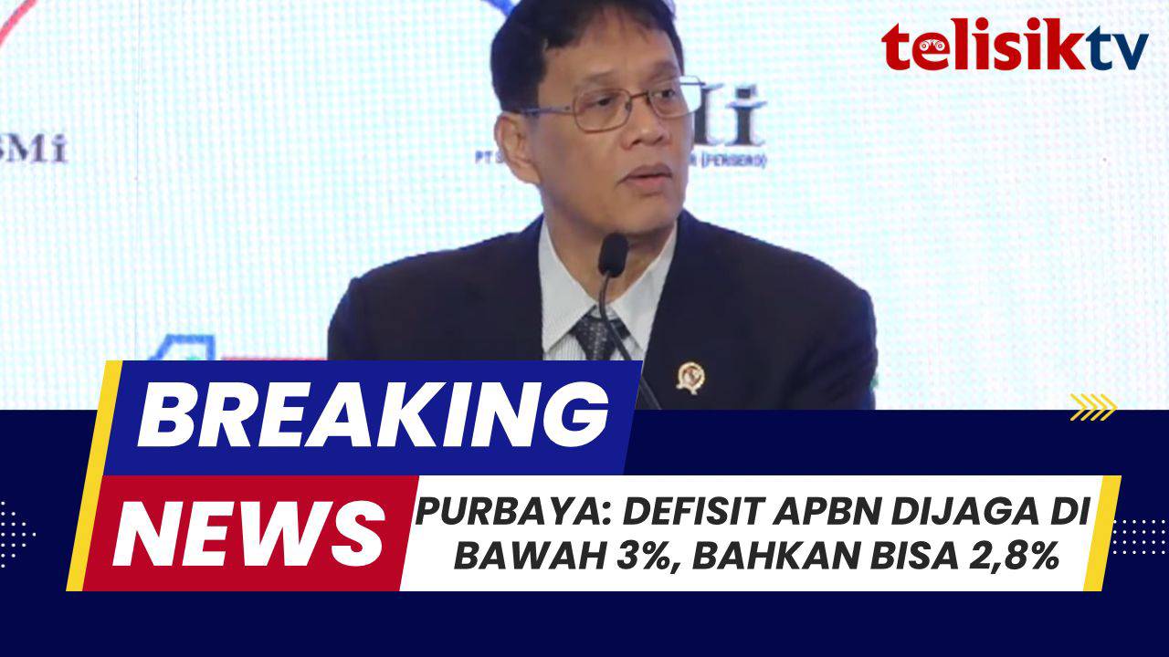 TELISIKTV: Purbaya: Defisit APBN Dijaga di Bawah 3 Persen, Bahkan Bisa 2,8 Persen