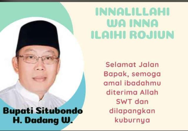Ucapan duka cita atas meninggalnya Bupati Situbondo, Dadang Wigiarto. Foto: Ist.