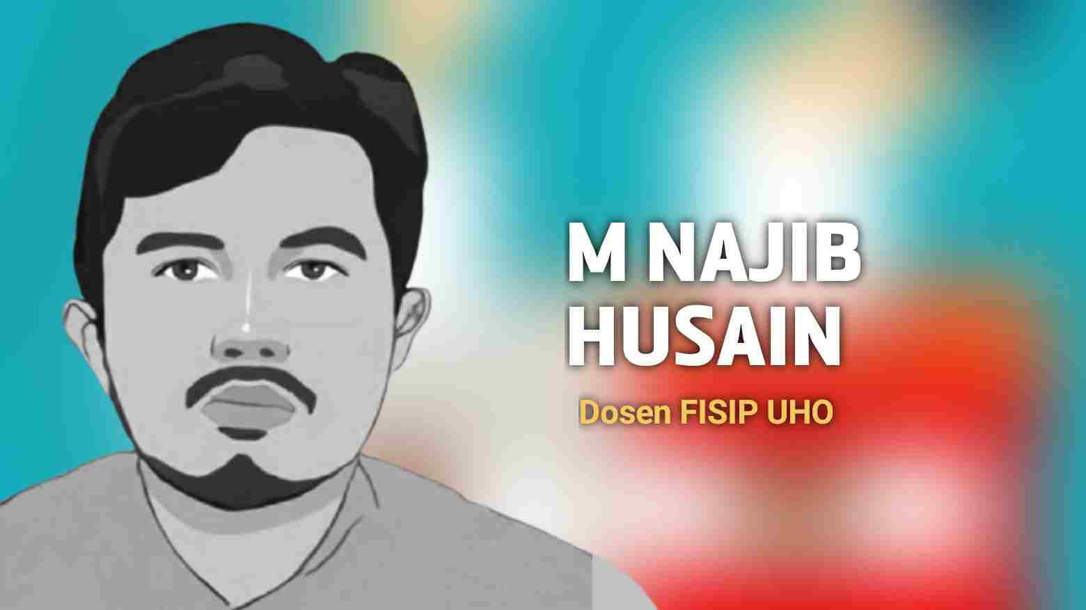 Dr. M. Najib Husain, Dosen FISIP UHO. Foto: Ist.