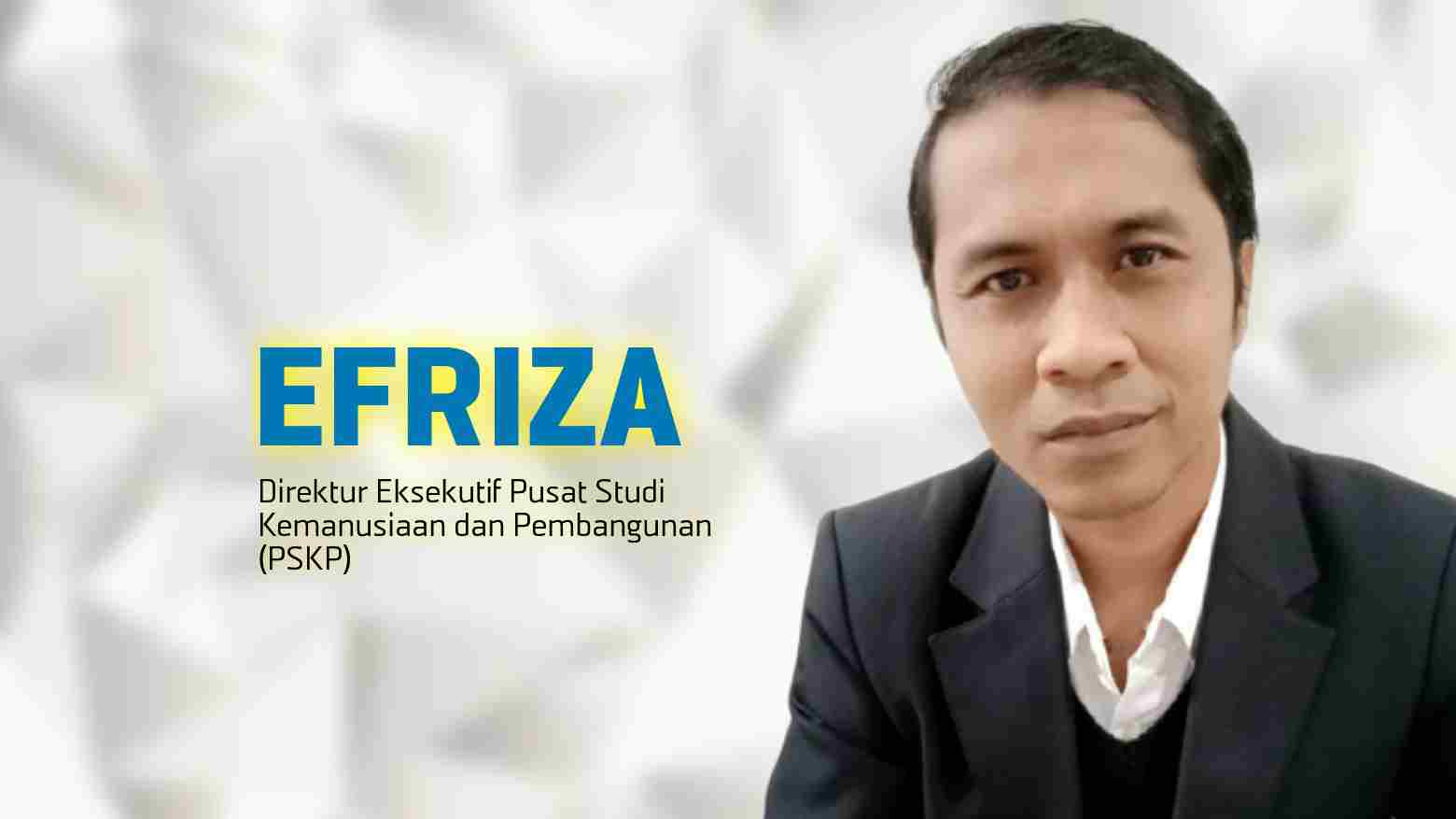 Efriza, Direktur Eksekutif Pusat Studi Kemanusiaan dan Pembangunan (PSKP). Foto: Ist.