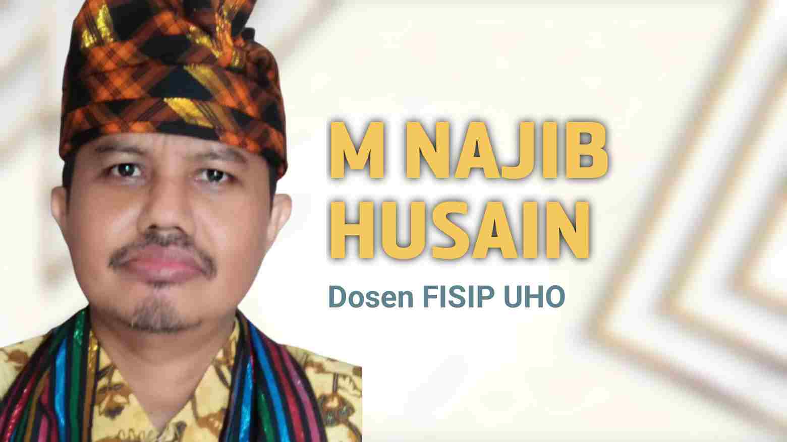 Dr. M. Najib Husain, Dosen FISIP UHO. Foto: Ist.