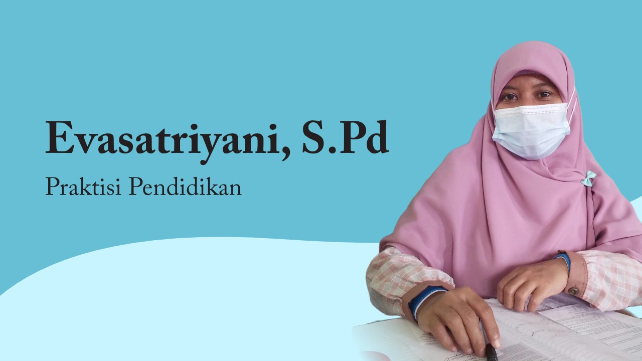 Evasatriyani, S.Pd, Praktisi Pendidikan. Foto: Ist.