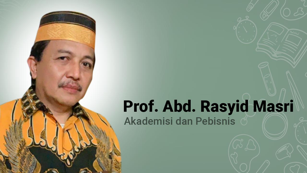 Prof. Abd. Rasyid Masri, Akademisi dan Pebisnis. Foto: Ist.