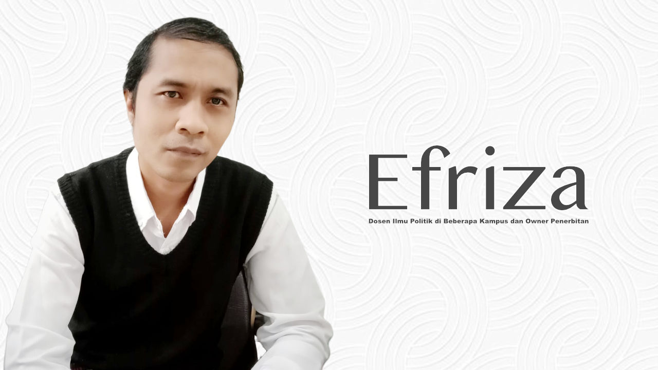 Efriza, Dosen Ilmu Politik di Beberapa Kampus dan Owner Penerbitan. Foto: Ist