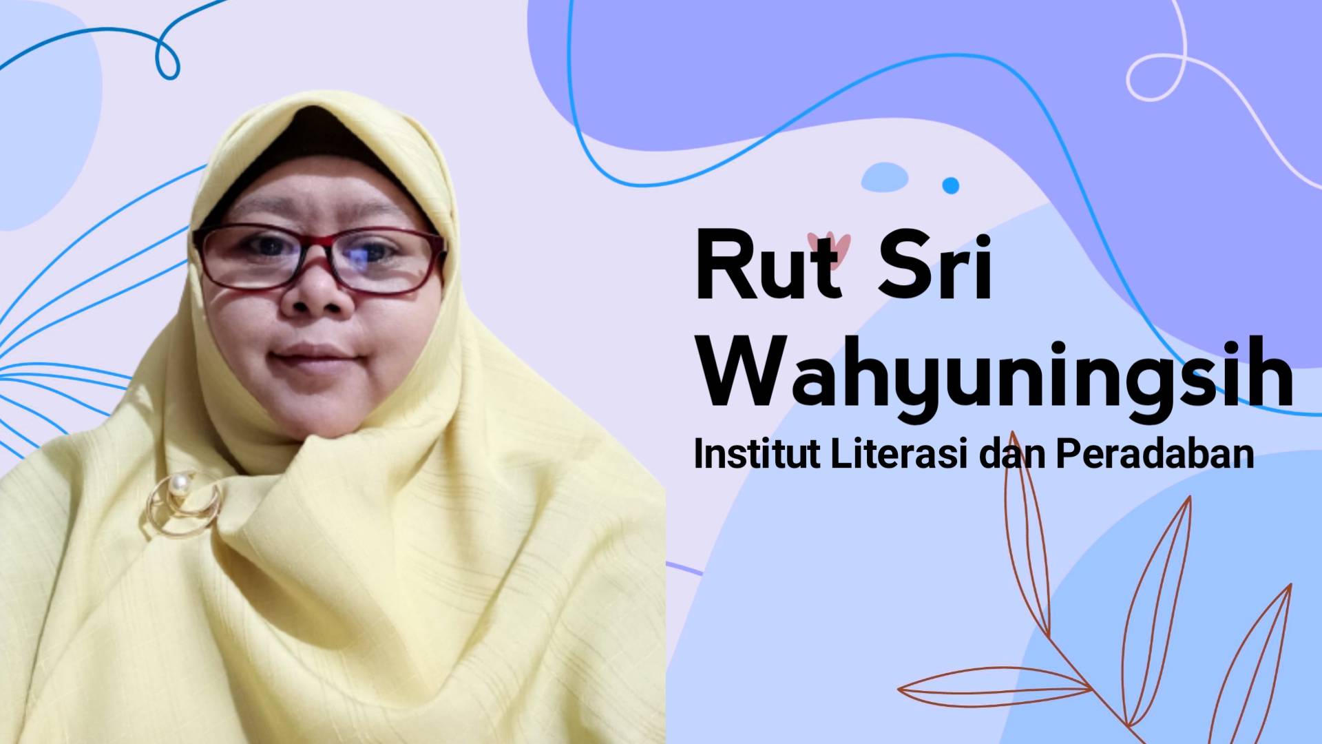 Rut Sri Wahyuningsih, Institut Literasi dan Peradaban. Foto: Ist.