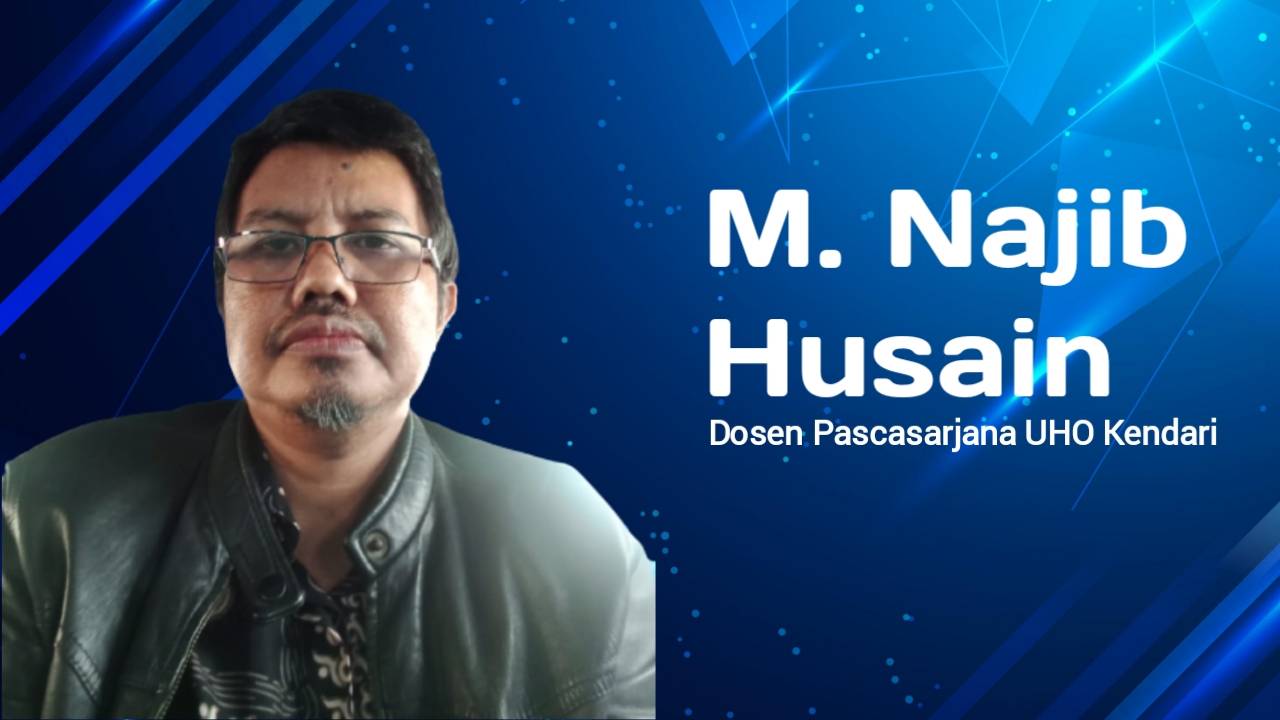 Dr. M. Najib Husain, Dosen Pascasarjana UHO Kendari. Foto: Ist.