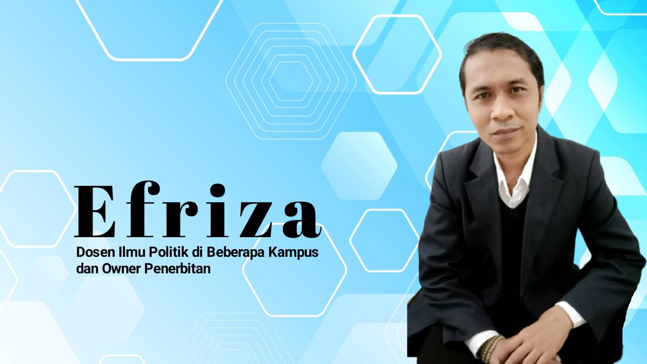 Efriza, Dosen Ilmu Politik di Beberapa Kampus dan Owner Penerbitan. Foto: Ist.
