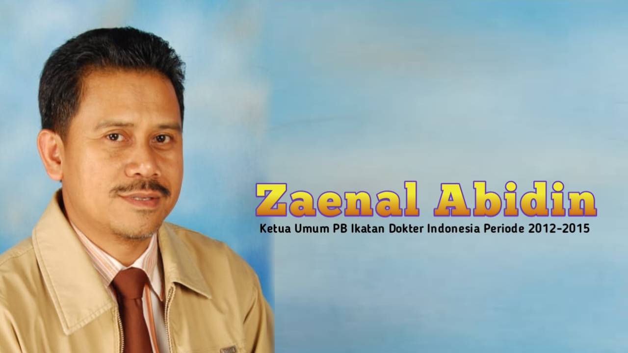Zaenal Abidin, Ketua Umum PB Ikatan Dokter Indonesia Periode 2012-2015. Foto: Ist.