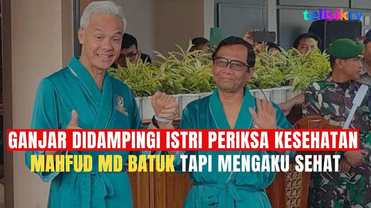Video: Ganjar Didampingi Istri Periksa Kesehatan, Mahfud MD Batuk tapi Mengaku Sehat