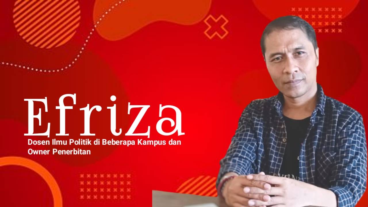 Efriza, Dosen Ilmu Politik di Beberapa Kampus dan Owner Penerbitan. Foto: Ist.