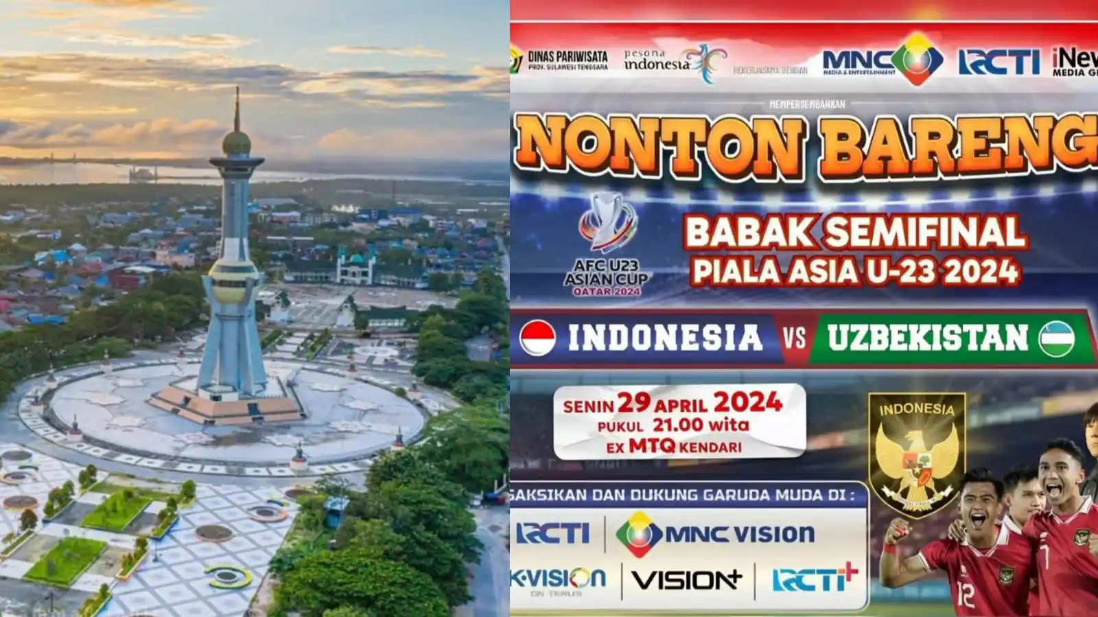 Tugu MTQ Kendari (kiri), pamflet nobar gratis yang dimotori Dispar Sulawesi Tenggara (kanan). Foto: Kolase