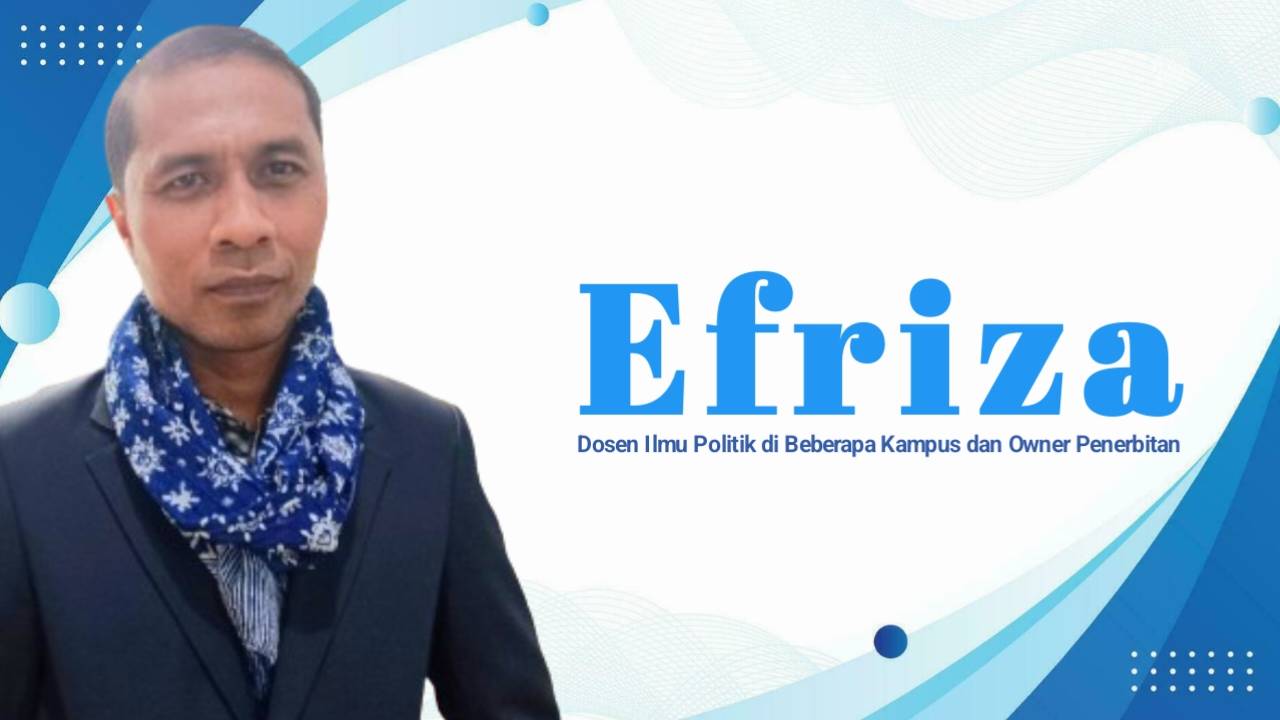 Efriza, Dosen Ilmu Politik dan Owner Penerbitan. Foto: Ist.