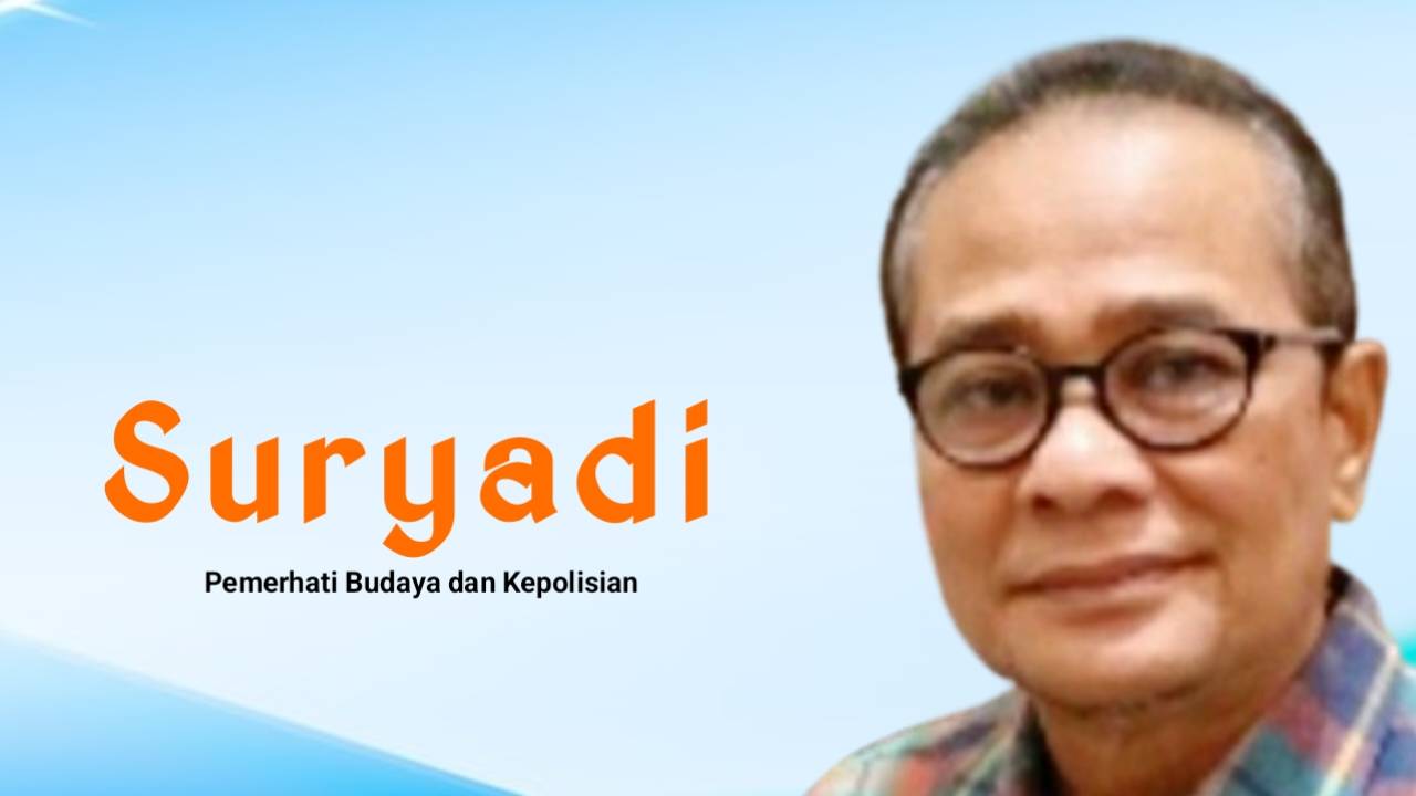 Suryadi, Pemerhati Budaya dan Kepolisian. Foto: Ist.