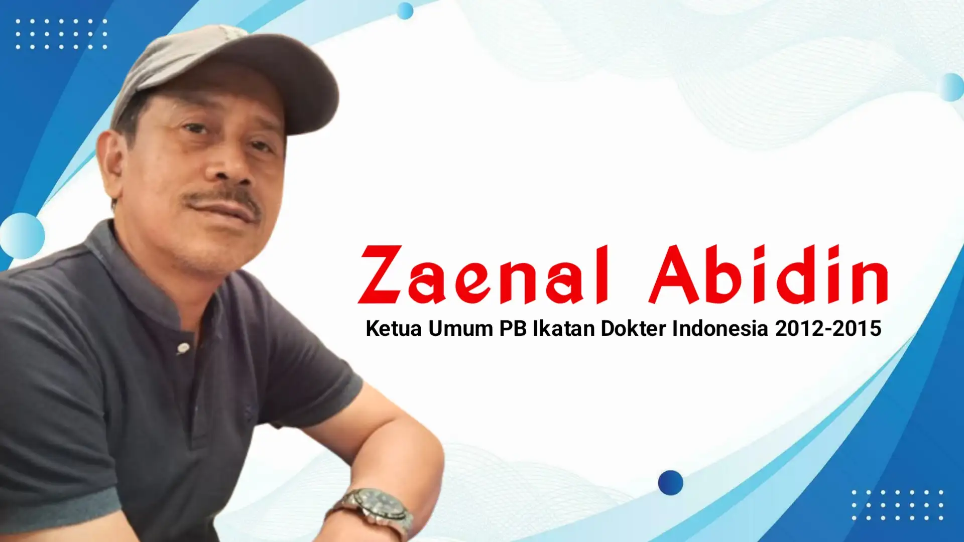 Zaenal Abidin, Ketua Umum PB Ikatan Dokter Indonesia 2012-2015. Foto: Ist.