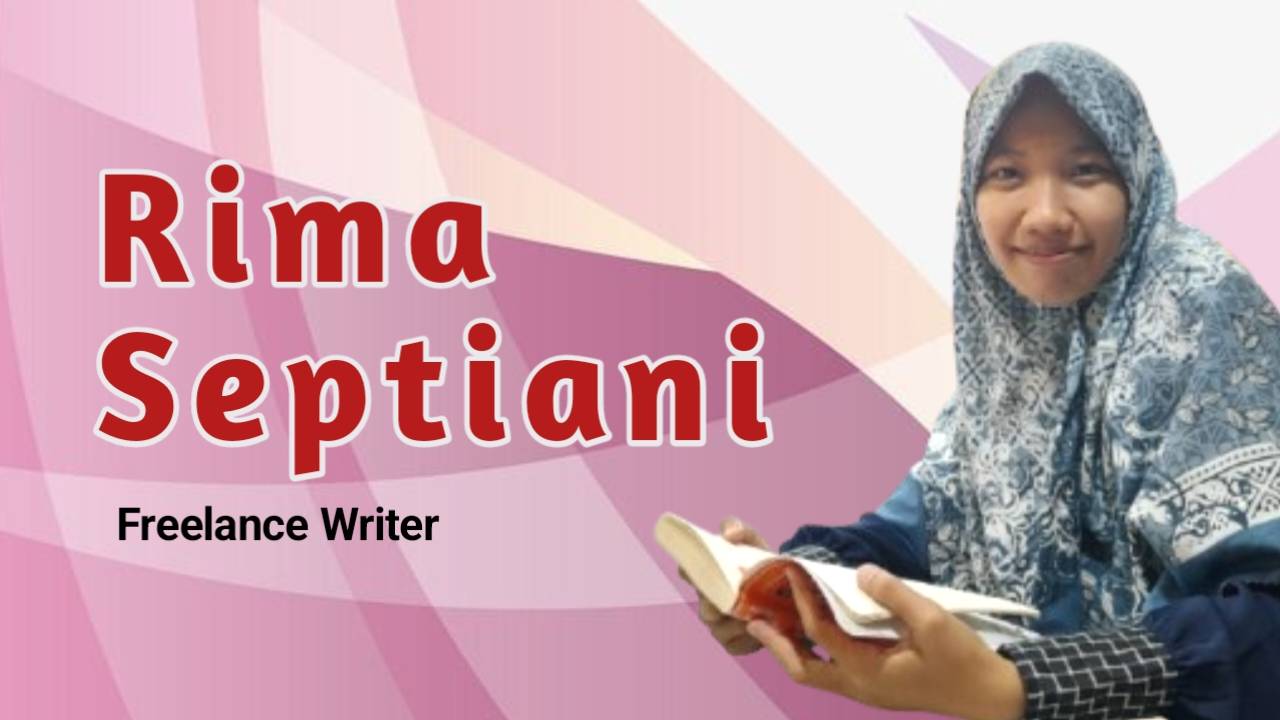 Rima Septiani, S.Pd, Freelance Writer. Foto: Ist.