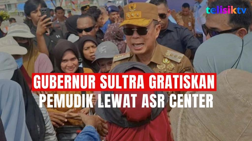 TELISIKTV: Gubernur Sultra Gratiskan Pemudik Lewat ASR Center
