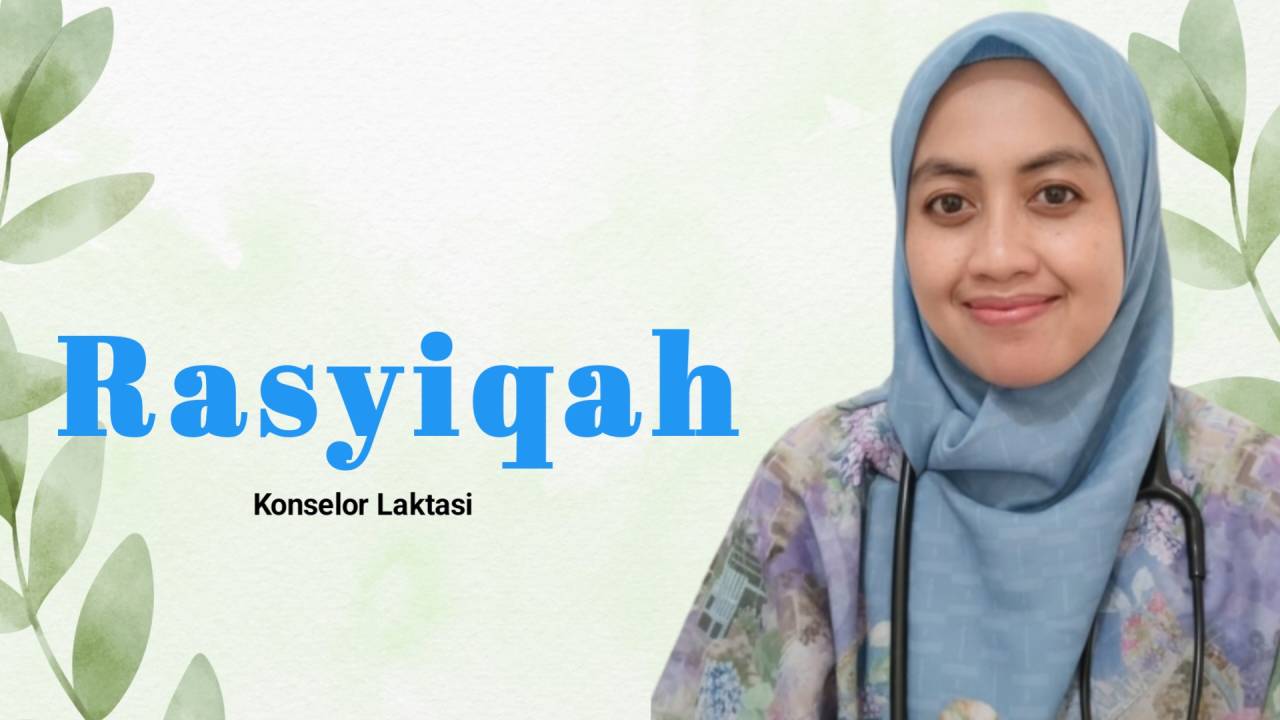dr. Rasyiqah, Konselor Laktasi. Foto: Ist.