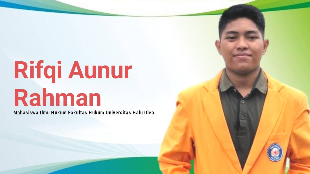 Rifqi Aunur Rahman, Mahasiswa Fakultas Hukum UHO. Foto: Ist.