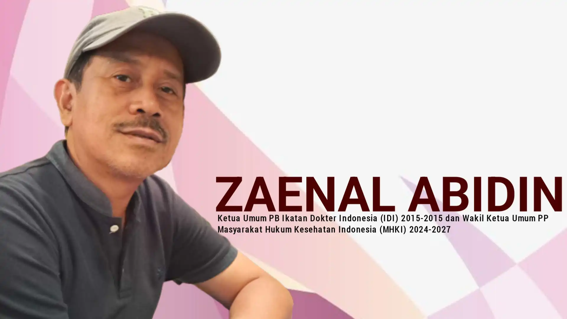 Zaenal Abidin, Ketua Umum PB Ikatan Dokter Indonesia (IDI) 2015-2015 dan Wakil Ketua Umum PP Masyarakat Hukum Kesehatan Indonesia (MHKI) 2024-2027. Foto: Ist.